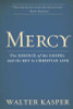 Walter Kasper/ Mercy (Hardback)