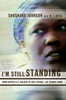 Shoshana Johnson / I'm Still Standing (Hardback)