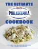 Kraft Foods / The Ultimate Philadelphia Cookbook  (Coffee Table Book)