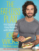 Joe Wicks / The Fat Loss Plan: 100 Quick and Easy Recipes with Workouts (Coffee Table Book)
