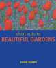 David Squire / Shortcuts to Beautiful Gardens(Coffee Table Book)