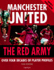 Ivan Ponting / Manchester United - the Red Army: Over Four Decades of Player Profiles (Coffee Table Book)