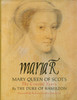 Duke Of Hamilton / Maria R: Mary Queen of Scots : The Crucial Years (Coffee Table Book)