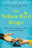 Jennifer Rosner / The Yellow Bird Sings (Large Paperback)