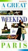 Catherine Synave / A Great Weekend in Paris (Large Paperback)