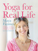 Maya Fiennes / Yoga for Real Life (Coffee Table Book)