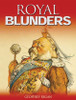 Geoffrey Regan / Royal Blunders (Coffee Table Book)