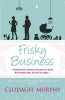 Clodagh Murphy / Frisky Business