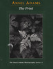 Ansel Adams / The Print (Coffee Table Book)
