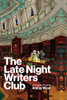 Annie West / The Late Night Writers Club: A Graphic Novel (Coffee Table Book)