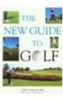 Chris Meadows / New Guide to Golf (Coffee Table Book)