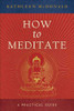 Kathleen McDonald / How to Meditate (Large Paperback)