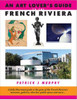 Patrick J. Murphy / An Art Lover’s Guide to the French Riviera (Large Paperback)