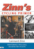 Lennard Zinn / Zinn's Cycling Primer: Maintenance Tips & Skill Building for Cyclists (Coffee Table Book)