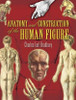 Charles Earl Bradbury / Anatomy and Construction of the Human Figure (Coffee Table Book)