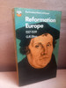 G.R. Elton - Reformation Europe : 1517-1559 - ( Fontana History of Europe Series ) 1971