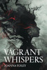 Joanna Foley / Vagrant Whispers  (Large Paperback)