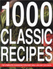 Linda Fraser / 1000 Classic Recipes: The Complete Cookbook for Every Meal and Any Occasion (Coffee Table Book)