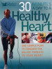 Frederic J. Vagnini / 30 Minutes a Day to a Healthy Heart (Coffee Table Book)