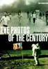 Marie-Monique Robin / The Photos of the Century: 100 Historic Moments (Coffee Table Book)