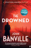 John Banville / The drowned