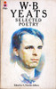 W. B. Yeats / Selected Poetry (Vintage Paperback)