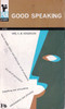 A. M. Henderson / Good Speaking (Vintage Paperback)