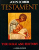John Romer / Testament : The Bible and History (Coffee Table Book)