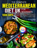 Ella R. Lopez / The Complete Mediterranean Diet UK For Beginners (Full Colour Pictures): 1000 Days Of Healthy And Affordable Recipes To Fall In Love With Home-Cooked Meals, Exercise, And Healthy Habits (Coffee Table Book)