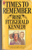 Rose Fitzgerald Kennedy / Times to Remember (Vintage Paperback)