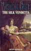 Victoria Holt / The Silk Vendetta