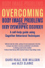 David Veale / Overcoming Body Image Problems including Body Dysmorphic Disorder