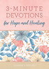 JoAnne Simmons / 3-Minute Devotions for Hope and Healing