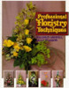 Malcolm Ashwell / Professional Floristry Techniques (Coffee Table Book)
