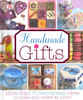 D.K. Publishing / Handmade gifts : More than 70 step by step ideas (Coffee Table Book)