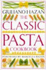 Giuliano Hazan / The Classic Pasta Cookbook (Coffee Table Book)