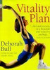 Deborah Bull / Vitality Plan (Coffee Table Book)