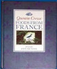 Quentin Crewe / Foods From France (Coffee Table Book)