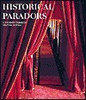 Juan Eslava Galán / Historical Paradors: A Journey Through Spanish Hotels (Coffee Table Book)
