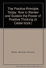 Norman Vincent Peale / The Positive Principle Today