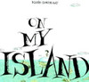 Marie-Louise Gay / On My Island (Coffee Table Book)