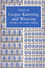 C. E. C. Tattersall / Notes on Carpet-Knotting and Weaving (Vintage Paperback)