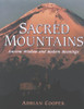 Adrian Cooper / Sacred Mountains: Ancient Wisdom and Modern Meanings (Coffee Table Book)