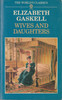 Elizabeth Gaskell / Wives and Daughters (Vintage Paperback)