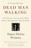 Helen Prejean / Dead Man Walking: The Eyewitness Account Of The Death Penalty That Sparked a National Debate