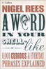 Nigel Rees / A Word in Your Shell-Like