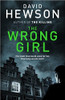 David Hewson / The Wrong Girl