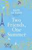 Kate le Vann / Two Friends, One Summer