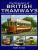 Keith Turner / The Directory of British Tramways : Every Passenger-Carrying Tramway, Past and Present: Every Passenger-Carrying Tramway, Past and Present (Coffee Table Book)