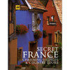 Secret France: Charming Villages and Country Tours (Coffee Table Book)